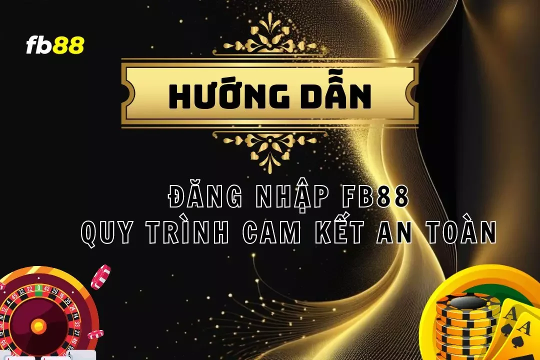 Đăng nhập FB88 – Hướng Dẫn Các Bước Cơ Bản Cho Thành Viên