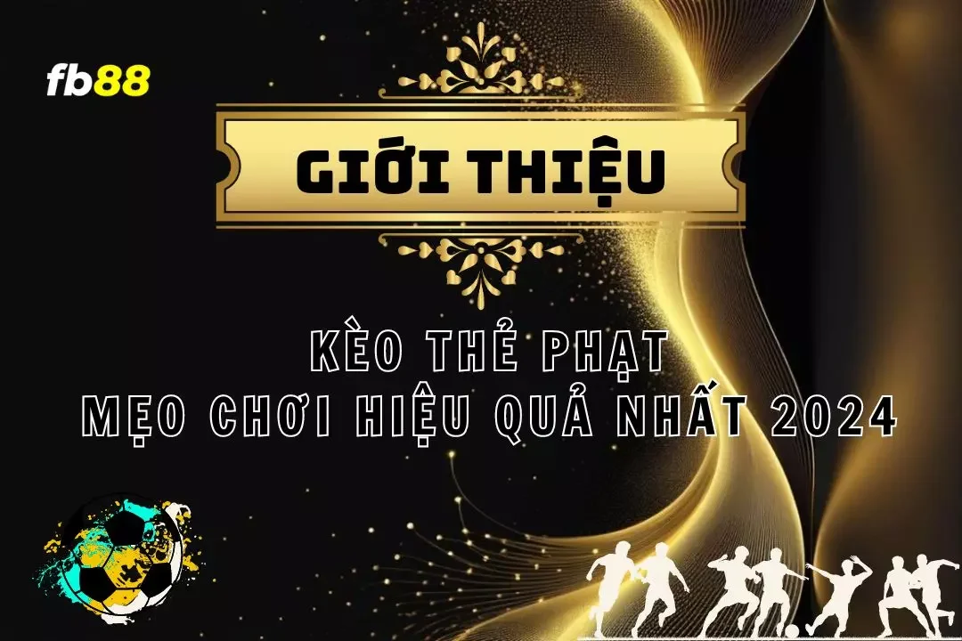 Kèo Thẻ Phạt – Gia Vị Cực Cháy Cho Kèo Bóng Đá Của Bạn!