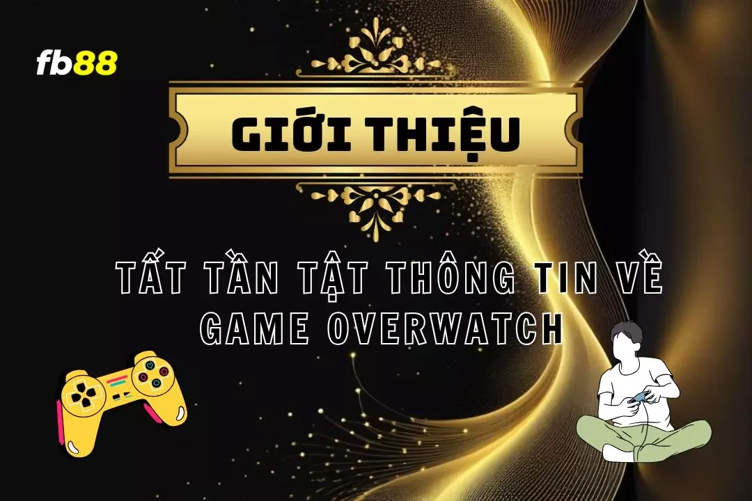 Overwatch - Khám Phá Thế Giới Đa Dạng Của Các Chế Độ